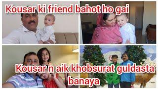 kousar ki friend society min bahot ho gai/kousar n aik khobsurat guldasta banaya/mustafa sajid vlogs