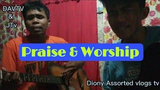 Praise & worship DAVTV & JTv