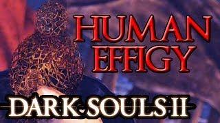 Dark Souls 2 Info: Human Effigy