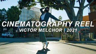 Cinematography Reel 2021 | BMPCC 4K | Victor Melchor