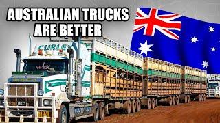 Why Australian Trucks Make More Sense?