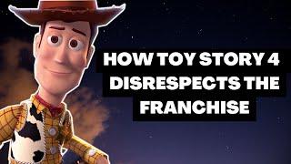 Toy Story 4 | Why It Ruined Everything