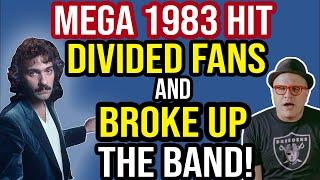 1983 Hit PISSED OFF Longtime Fans & BROKE UP Legendary Band But It’s STILL HUGE! | Professor of Rock