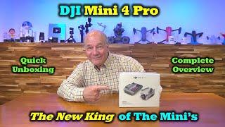 DJI Mini 4 Pro Drone - Complete Overview - The New King of the Mini Drones!