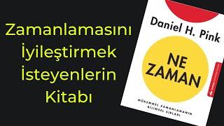 Doğru Zamanda Doğru Hamleler Yaparak Başarınızı Katlayın (Daniel Pink'in En İyi Kitaplarından Biri)