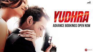 Yudhra | Advance Bookings Open Now | Siddhant Chaturvedi | Malavika Mohanan | Raghav Juyal