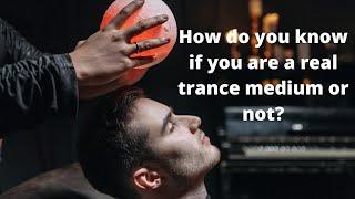 Trance Medium or Not? Separating Fact from Fiction and Let It Be Natural