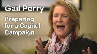 Gail Perry on Preparing for a Capital Campaign - Ask the Fundraising Expert