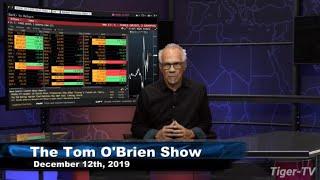 December 12th, The Tom O'Brien Show on TFNN - 2019