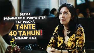 DILEMA KRNA PES0NA T4NTE 40 TAHUN YG NGAJAK NIKAH | alur cerita film | movie recap