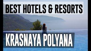 Best Hotels and Resorts in Krasnaya Polyana, Russia