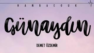 Demet Özdemir - Günaydın (Erkenci Kuş Dizi Müziği) Lyrics