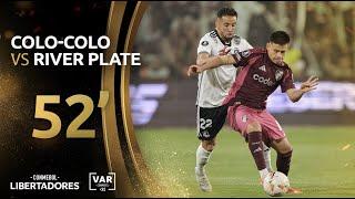 CONMEBOL LIBERTADORES | REVISIÓN VAR | COLO-COLO VS RIVER PLATE