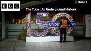 BBC 2 :  THE TUBE - AN UNDERGROUND HISTORY (2013)