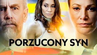 Porzucony syn | Film fabularny | Polski lektor