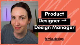 Product Designer to Design Manager – What's the difference?