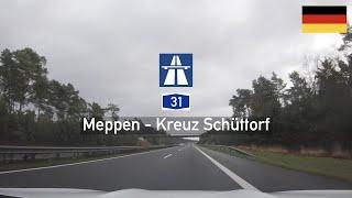 Driving in Germany: Autobahn A31 from Meppen to Kreuz Schüttorf (A30)