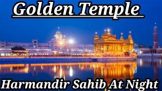 Golden Temple Amritsar | Golden Temple At Night |  Golden Temple View |