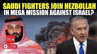 Saudi Fighters Enter War Against Israel? 'Troops Join' Hezbollah's Anti-IDF Mission | Details