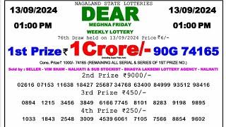  Morning 1 P.M. Dear Nagaland Live Lottery Sambad Result Today ll Date-13/09/2024 ll