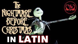 This is Halloween, in LATIN! Nightmare Before Christmas (lyrics: Stefano Vittori) Songs in Latin