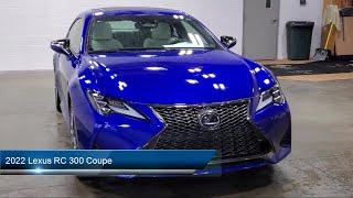 2022 Lexus RC 300 Coupe Akron  Canton  Wadsworth  Cuyahoga Falls  Green