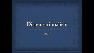 Dispensationalism 09, Literal or Contextual Interpretation?