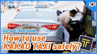 How to use Kakao Taxi safely without getting ripped off | Taking a Taxi in English and How To Pay