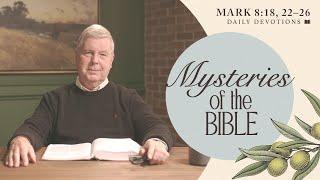 Mysteries of the Bible │ Mark 8:18, 22–26 | Pastor Jim Cymbala | The Brooklyn Tabernacle