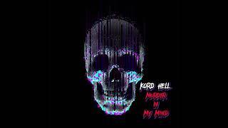 Korl Hell | MurderIn My Mine