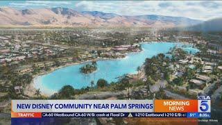 Disney to build residential community near Palm Springs