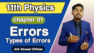 Errors class 11 | Errors fsc physics part 1 chapter 1 measurements | types of errors