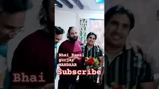 Bhai Kamal gurjar MANDAAR subscribe bhai bhi yaaro ka yaar ️️️