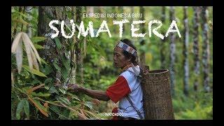 SUMATERA - Ekspedisi Indonesia Biru