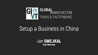 Is it easy to setup a business in China? • Jan Smejkal • 3rd Global Inspiration Tour