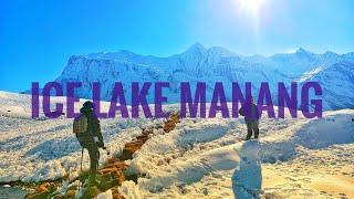 ICE LAKE ,MANANG, Winter in Manang, Ice lake trek from Brakha village october 2022