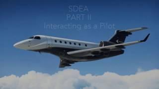 SDEA Part II - Interacting  as a Pilot - video tip