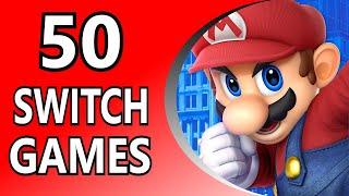 Top 50 Nintendo Switch Games (Alphabetical Order)