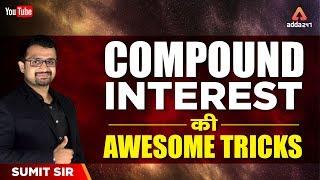 Compound Interest की Awesome Tricks | Maths by Sumit Sir