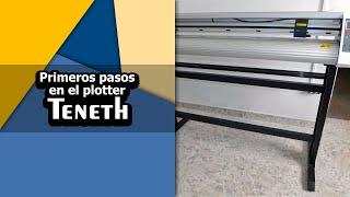 Primeros pasos en el plotter de corte marca TENETH