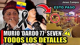 Todos los detalles de la MUERTE de DARDO 77 SEVEN artista HIP HOP en YARUQUI ECUADOR hoy murio 2022