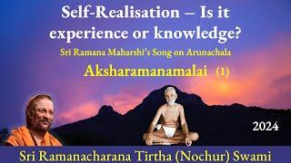 (1) Self-Realisation – Is it experience or knowledge? | Aksharamanamalai | English | 2024 | Verse 69