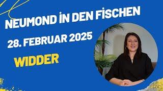 WIDDER - Neumond in den Fischen 28. FEBRUAR 2025