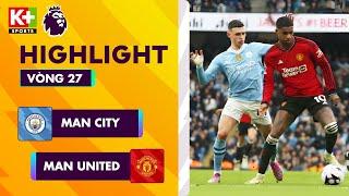 MAN CITY - MAN UNITED: TRẬN DERBY SIÊU PHẨM, FODEN XUẤT SẮC HỦY DIỆT QUỶ ĐỎ | NGOẠI HẠNG ANH 23-24