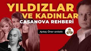 Yıldızlar ve Kadınlar Casanova Rehberi | Aytaç Öner