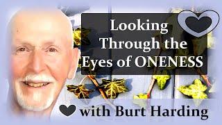 Looking through the eyes of Oneness