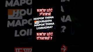 MAPOK THINA HOURAKPA #comments #song