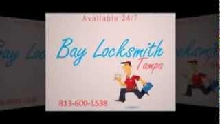 Bay Locksmith Tampa| 813-600-1538| Locksmith Tampa