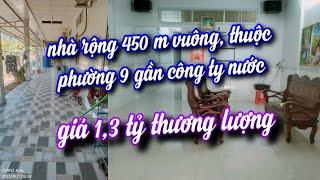 đã bán MS 461 bán nhà rộng giá rẻ thuộc phường 9 thành phố Trà Vinh, dt 450 m vuông, giá 1,3 tỷ