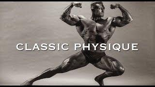 BODYBUILDING MOTIVATION - CLASSIC PHYSIQUE